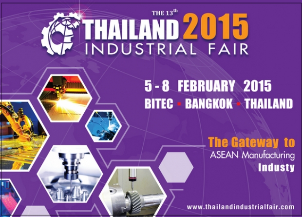 "Thailand Industrial Fair 2015" มหกรรมงานจัดแสดงเครื่องจักรกลและเทคโนโลยีชั้นนำของประเทศไทย 